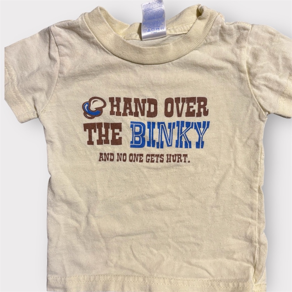12M Baby Graphic T Shirt Hand Over The Binky Funny Tee